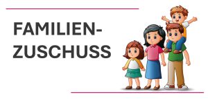 Familienzuschuss